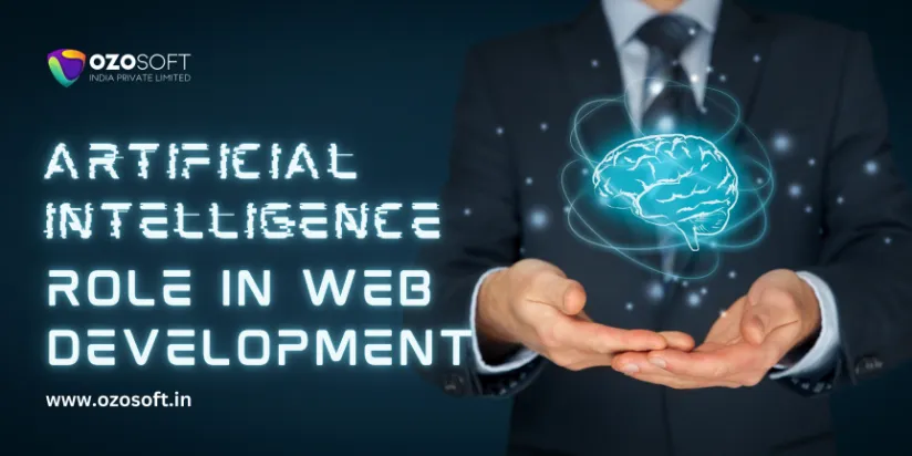 The Role of Artificial Intelligence in Web Development